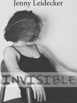 cover image of Invisible